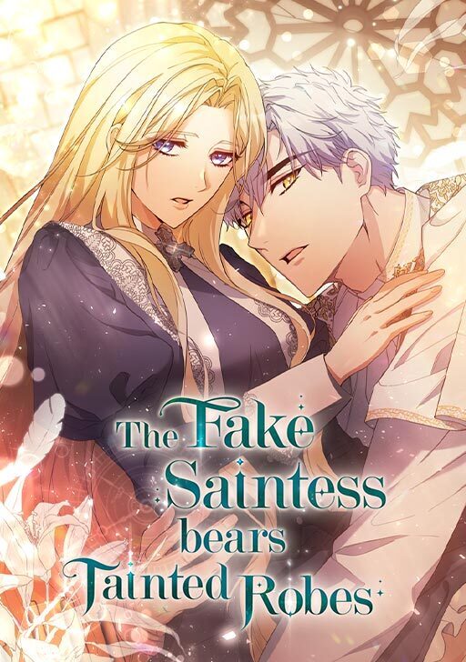 The Fake Saintess bears Tainted Robes [Official]